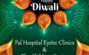 Pal Hospital Eyetec Clinics & The Children Centre - Happy Diwali